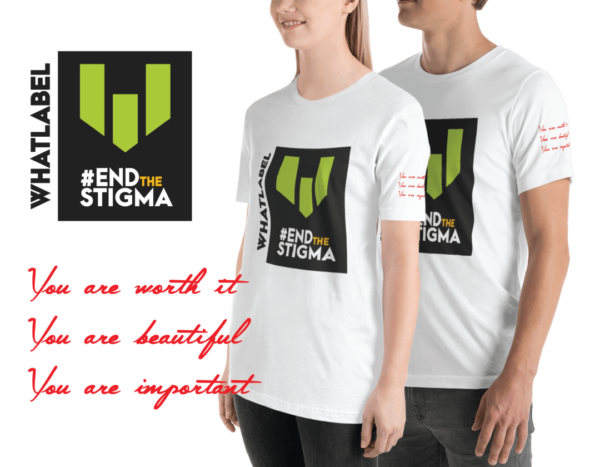 Whatlabel Original | Short-Sleeve Unisex T-Shirt | #endthestigma - White - Image 2